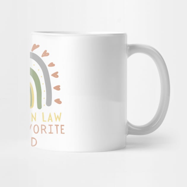 My son in law is my favorite child rainbow design by The WYLD Tribe